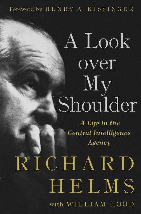 Title details for A Look Over My Shoulder by Richard Helms - Wait list